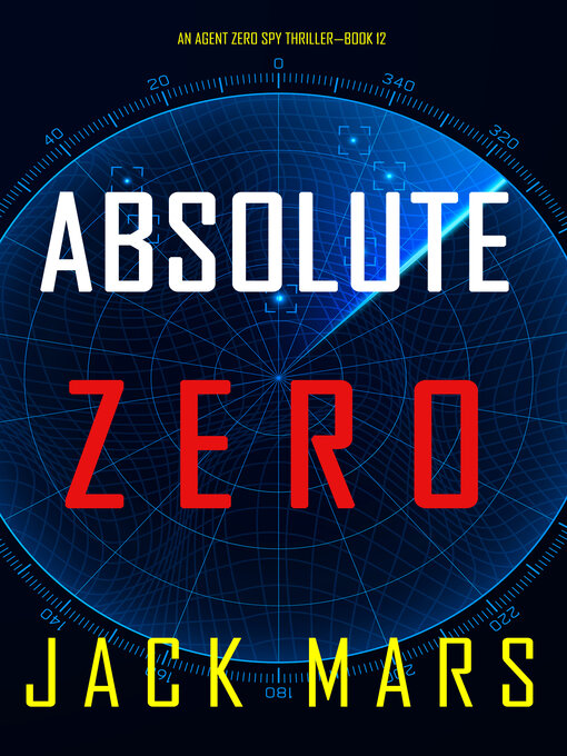 Title details for Absolute Zero by Jack Mars - Available